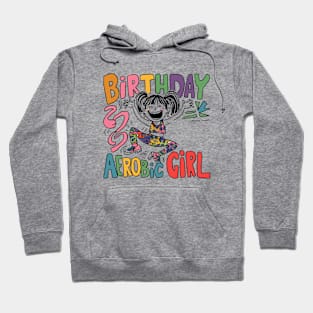 birthday aerobic girl kawaii Hoodie